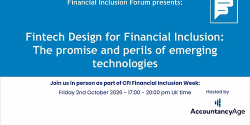 Fintech Design for Financial Inclusion: promise and perils of emerging tech