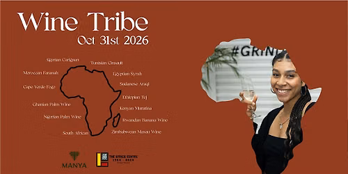 Wine Tribe Festival: African Wine Exhibition - Palm Wine by Manya & etc