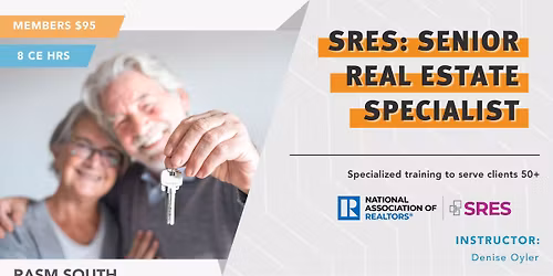 SRES: Senior Real Estate Specialist