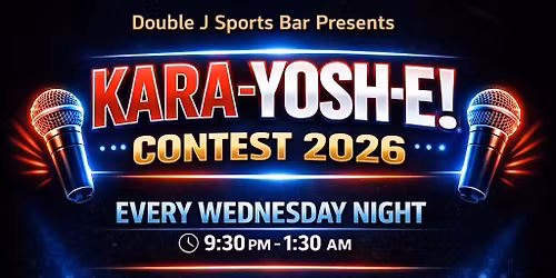 Kara-YOSH-E Contest 2026 @ Double "J" Sports Bar