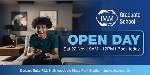 IMM Graduate School Open Day 22 November \u2013 Durban