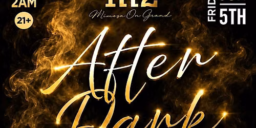 AFTER DARK #FIRSTFRIDAY PARTY