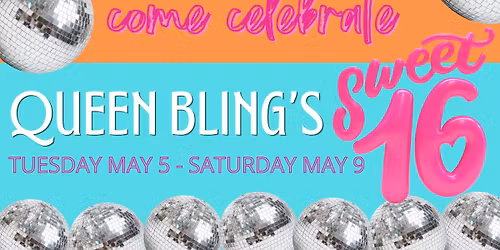 Queen Bling's Turning 16 - Sweet 16 Celebration Week