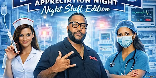 Nurses Appreciation Day: Night Shift Edition