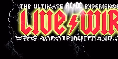 LIVEWIRE - The Ultimate AC\/DC Experience