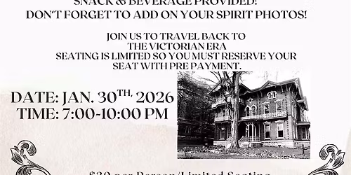 Victorian Seance at the Paddock Mansion