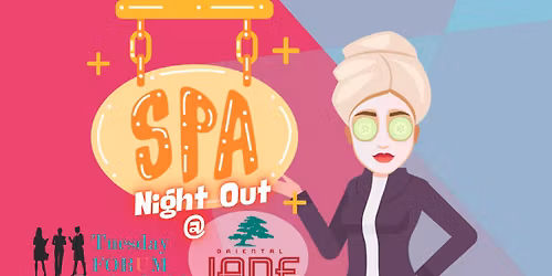 Tuesday Forum After Hours | Spa Night Out