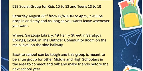 518 Social Group for Kids 10-12 and Teens 13 to 19 