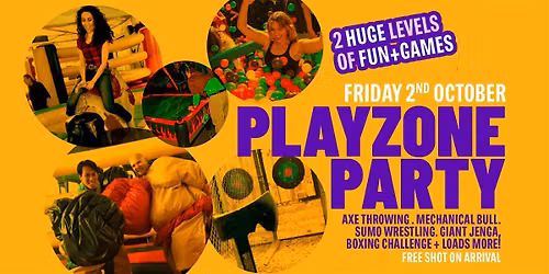 PlayZone Party \u2013 Axe Throwing, Mechanical Bull, Sumo and loads more!