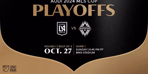 MLS Cup Round 1: TBD at Los Angeles Football Club (Game 3, Home Game 2)