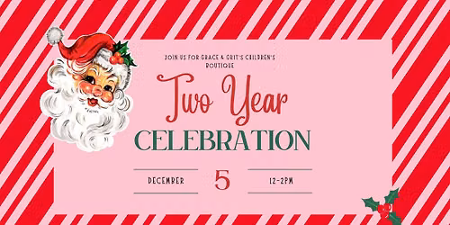 Grace & Grit's Two Year Celebration!