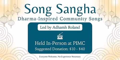 Song Sangha: Dharma Inspired Community Singalong