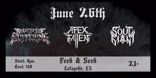 Brighter Side of Suffering, Apex Fallen & Soul Giant