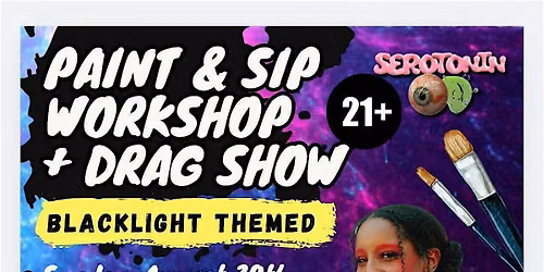 Paint & Sip Workshop + Drag Show at The Phoenix (Blacklight Themed)