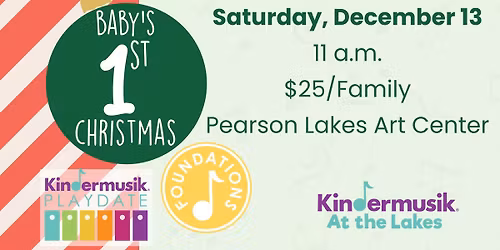 Baby's First Christmas - Kindermusik Playdate