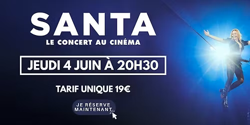 Santa le concert au cin\u00e9ma