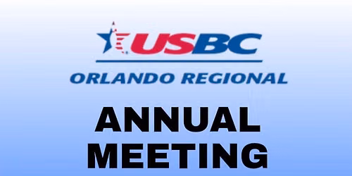 Orlando Regional USBC Annual Meeting