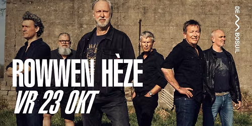 Rowwen H\u00e8ze | De Bosuil
