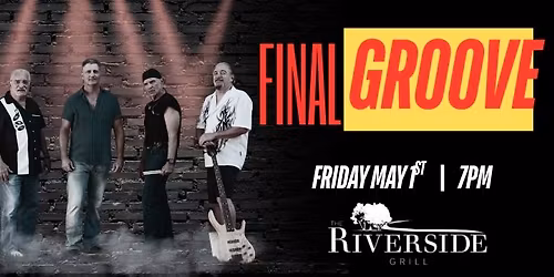 FINAL GROOVE at Riverside Grill