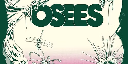 Osees at Fete Music Hall