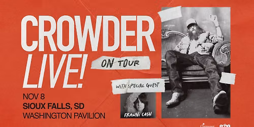 Crowder LIVE! with Franni Cash (Sioux Falls, SD)