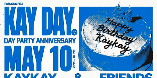 KAY DAY VOL. 3 : DAY PARTY EDITION