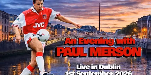 An evening with Paul Merson - Dublin 