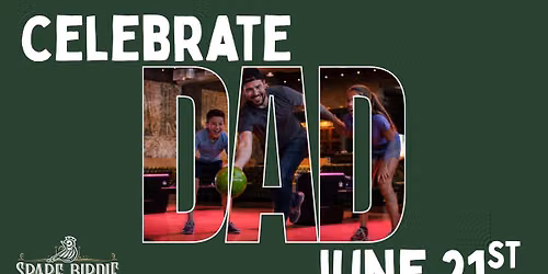 Father's Day at Spare Birdie!