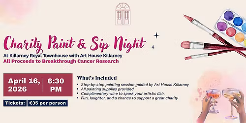 Charity Paint & Sip at Killarney Royal for Breakthrough Cancer Research