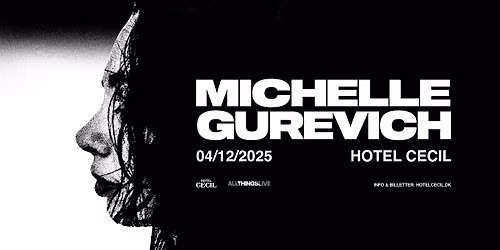 UDSOLGT! Michelle Gurevich + Support: REXEN | Hotel Cecil, K\u00f8benhavn