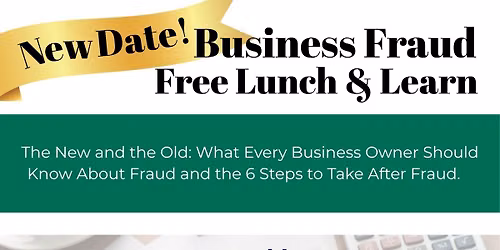 Free Lunch & Learn - Business Fraud