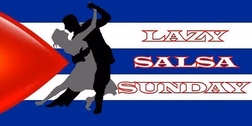 18 October 2026 - Lazy Salsa Sunday Spooktacular 