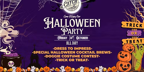\ud83d\udc7bHalloween Party at The Catch\ud83c\udccf