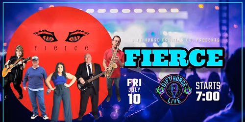 Gift Horse Live Presents: Fierce