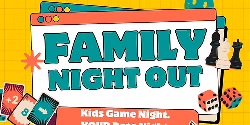Family Night Out