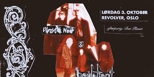 Boylotion \/\/ Plastik Noir \/\/ DJ: BatPlanet \/\/ Revolver