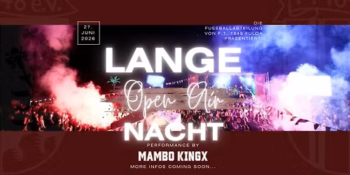 Lange Nacht 2026 - Open Air - F.T. 1848 Fulda