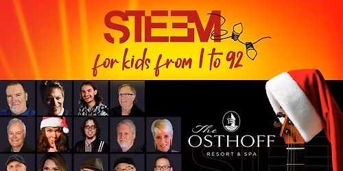 STEEM Holiday Show: \u201cFor Kids from 1 to 92!\u201d
