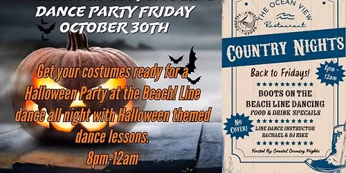 Coastal Country Nights FRIDAYS at Ocean View Restaurant Halloween party Oct 30th
