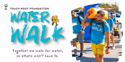 Touch Root Water Walk 2026