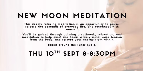 Monthly Moon Meditations: September New Moon (Online)