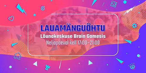 Lauam\u00e4ngu\u00f5htu L\u00f5unakeskuse Brain Gamesis