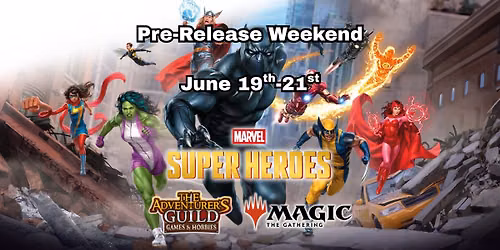 MTG: Marvel Super Heroes Pre-Release Weekend
