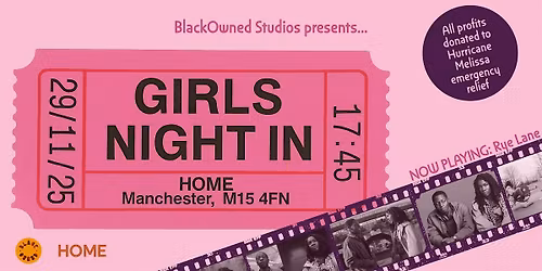 Girls Night In: Private Cinema Screening | RYE LANE
