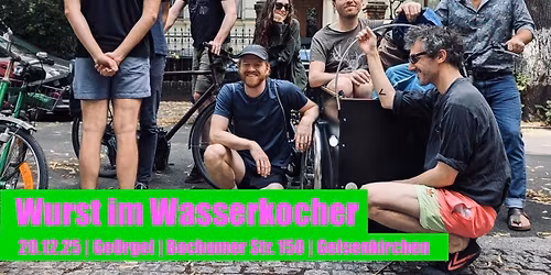 Wurst im Wasserkocher (Konzert)