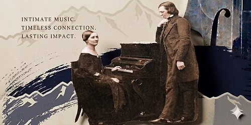 Concert II: July 13  |  Robert & Clara: A Musical Portrait