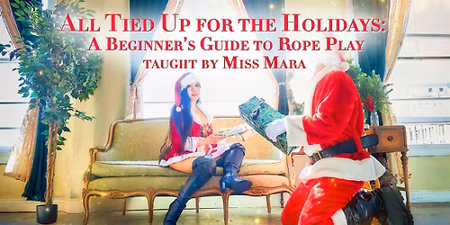 All Tied Up for the Holidays: A Beginner\u2019s Guide to Rope Play