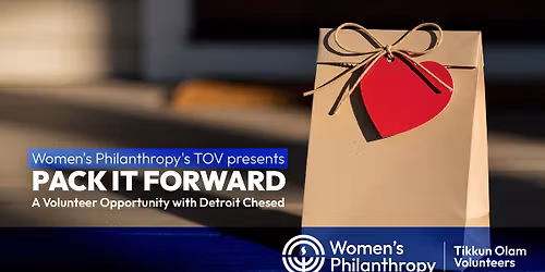 WP's TOV presents Pack It Forward: A Volunteer Opportunity with Detroit Chesed
