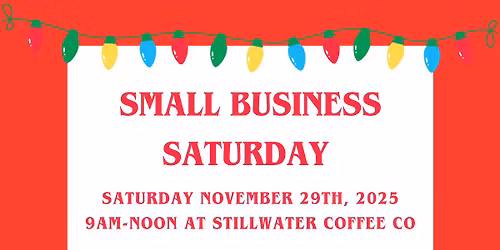 Small business Saturday at Stillwater Coffee Co. \ud83c\udf84\u2615\ufe0f\ud83d\udecd\ufe0f