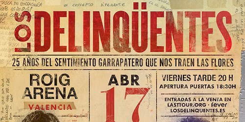 Los Delinquentes at Roig Arena
